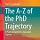 Guide to success during the PhD trajectory