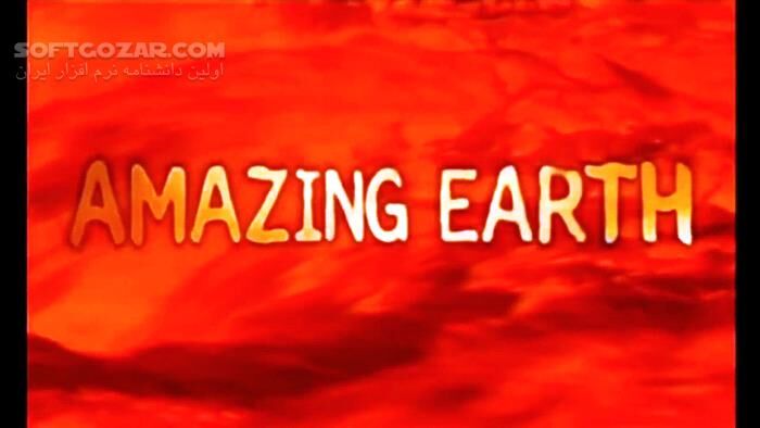 دانلود Amazing Earth - دانلود فیلم مستند زمین - سافت گذر