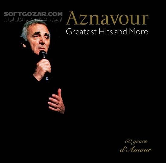 دانلود Charles Aznavour Greatest Hits and More - دانلود آلبوم بهترین آهنگ های شارل آزناوور - سافت گذر