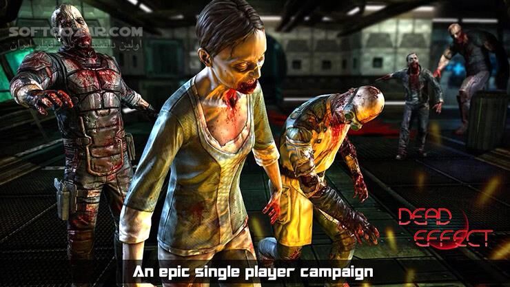 دانلود Dead Effect 1.2.2 for Android - دانلود بازی سرزمین مردگان برای اندروید - سافت گذر