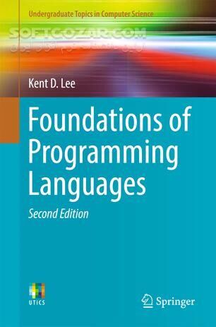 دانلود Part of the Undergraduate Topics in Computer Science book series - دانلود کتاب مبانی زبان برنامه نویسی - سافت گذر