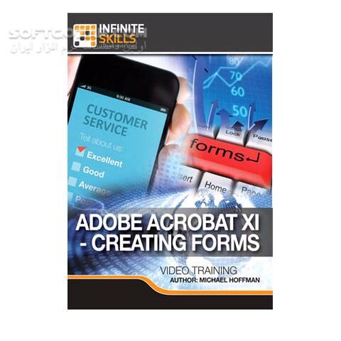 دانلود InfiniteSkills - Adobe Acrobat XI - Creating Forms Training Video - دانلود فیلم آموزش ایجاد و ویرایش فُرم‌ها در نرم‌افزار ادوبی اکروبات 11  - سافت گذر