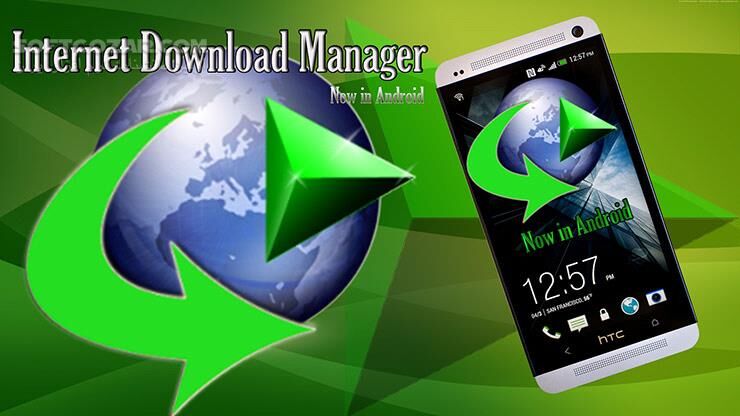 دانلود Internet Download Manager 7.00 for Android - دانلود اینترنت دانلود منیجر برای اندروید - سافت گذر