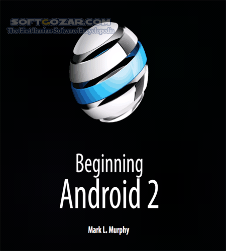 دانلود Beginning Android 2 - دانلود کتاب شروع اندروید 2 - سافت گذر