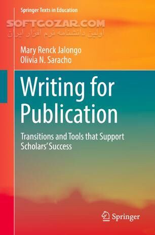 دانلود Systematic instruction and evidence-based guidance to academic authors - دانلود کتاب آموزش نویسندگی - سافت گذر